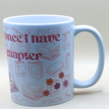 I'll Speak To You Once I've Finished This Chapter – Mug