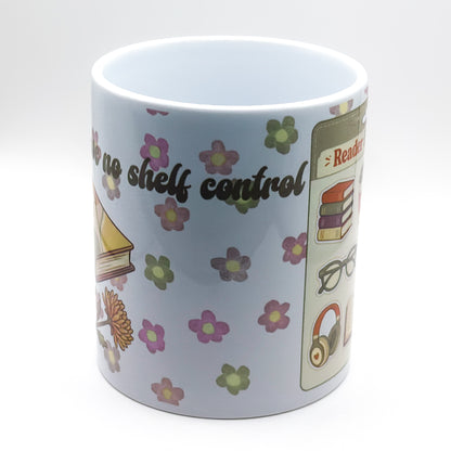 I Have No Shelf Control Mug